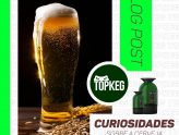 Curiosidades sobre a Cerveja